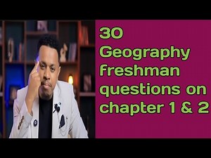 Geography || Freshman || Question and Answer