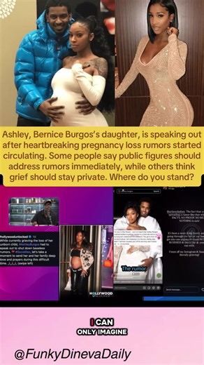 Ashley, Bernice Burgos’s daughter, is speaking out after heartbreaking pregnancy loss rumors started circulating. Some people say public figures should address rumors immediately, while others think grief should stay private. Where do you stand? Ashley Burgos, Bernice Burgos daughter, pregnancy loss, pregnancy loss rumors, Ashley Burgos statement, Bernice Burgos family, celebrity news, viral discussion, social media reactions, entertainment news, heartbreaking loss, celebrity family update, publ