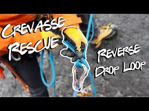 Reverse Drop Loop 3:1 / 5:1 Crevasse Rescue