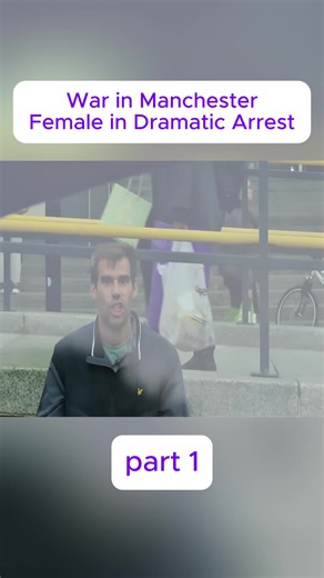 Dramatic Arrest of Female in Manchester