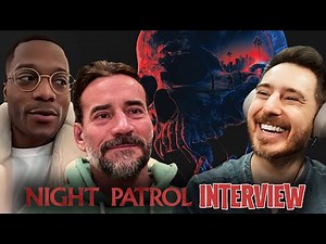 CM Punk & Jermaine Fowler interviews for NIGHT PATROL