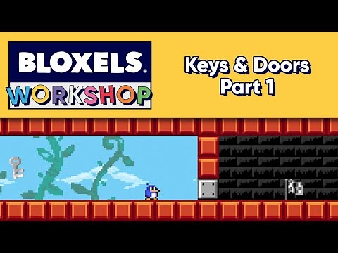 Bloxels Workshop | Keys & Doors pt. 1