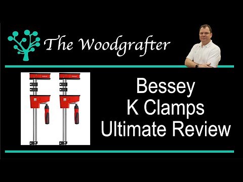 Bessey K Clamps ultimate review!