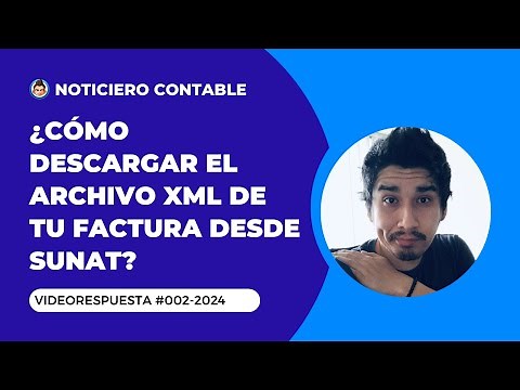 How do I download the XML file of my invoice from SUNAT?