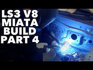 LS3 V8 Miata Build - Project Thunderbolt Part 4