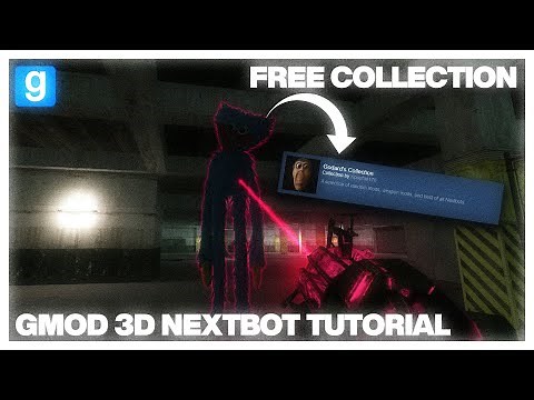 GMOD 3D Nextbot Tutorial | Free Collection List!