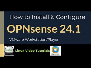 How to Install and Configure OPNsense Firewall 24.1 + VMware Tools on VMware Workstation