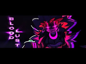 Friday Night Corruption - Bloodlust