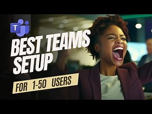 How to Structure MS Teams for Small Businesses to Drive Efficiency | From Chaos to Clarity :)