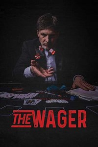 The Wager (2020) - Movie