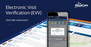 Electronic Visit Verification - Alayacare's GPS Enabled Mobile App