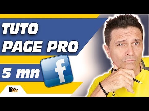 Comment créer une Page Facebook Pro en 5 minutes