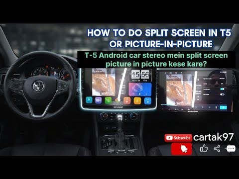 How To Do Picture in Picture/Split Screen In T-5 Car Stereo/ Car Android Me Split Screen kese Kare?