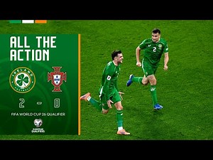 ALL THE ACTION | Ireland 2-0 Portugal | FIFA World Cup 26 Qualifier