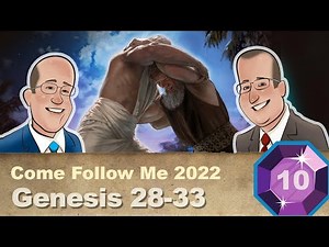 Scripture Gems S03E10-Come Follow Me: Gen. 28-33