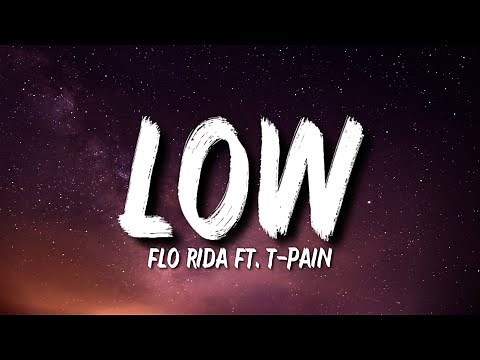 Flo Rida - Low (Lyrics) ft. T-Pain "Apple Bottom jeans, boots with the fur" [Tiktok Song]