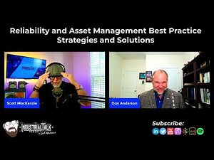 Dan Anderson | ‪@ReliabilityX‬ | Asset Management and Reliability Best Practices