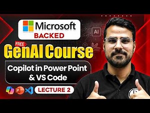 Module 2 : Copilot in Power Point and VS Code | Microsoft Backed Generative AI Course
