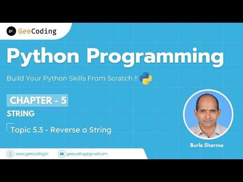 5.3 – Reverse a String | Python Programming – New Series