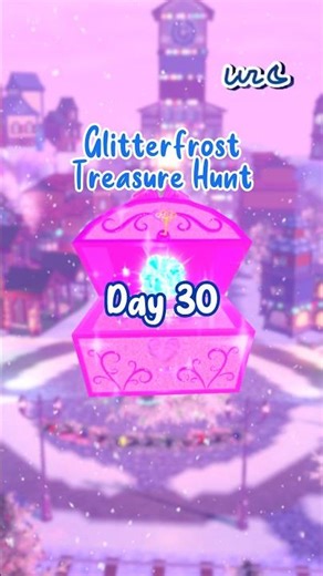 ☾ Day 30 - Glitterfrost Treasure Hunt 2025 | #roblox #royalehigh