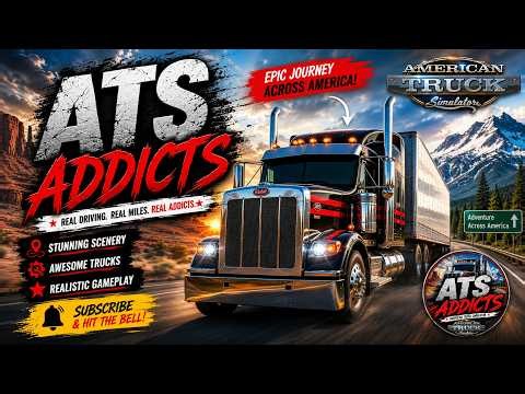 🚛 ATS Addicts | American Truck Simulator • Realistic Driving • ATS Mods & Truck Driving Sim