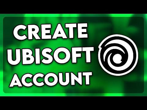 How to Create a Ubisoft Connect Account (2025)