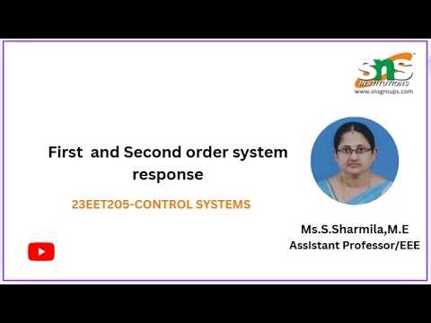 First and Second order system Response| Control Systems | SNS Institutions