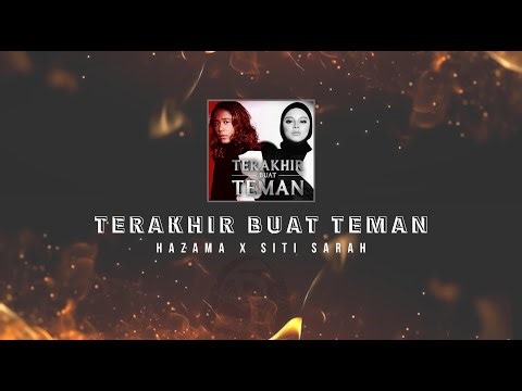 Hazama & Siti Sarah - Terakhir Buat Teman DUET KARAOKE HQ STEREO