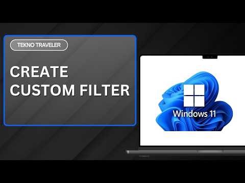 How To Create a Custom Event Viewer Filter ?