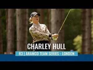 Charley Hull | Final Round Highlights | 68 (-5) | Aramco Team Series - London