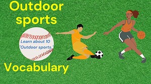 10 OUTDOOR SPORTS || Vocabulary || ESL Advice