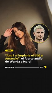 107K views · 11K reactions | 﫣EL FUERTE AUDIO FILTRADO DE WANDA A...