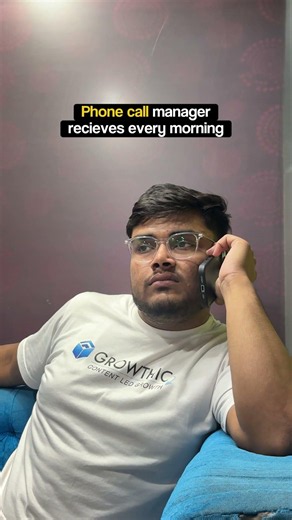 Phone call manager recieves every morning😂