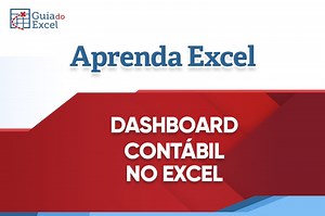 Planilha Dashboard Contábil Excel - Guia do Excel