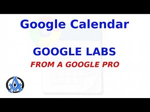 HOW TO USE GOOGLE LABS IN GOOGLE CALENDAR
