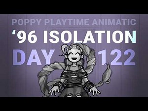 Lily Lovebraids - Experiment 1468 | '96 ISOLATION - DAY 122 (Poppy Playtime Fan Animatic)