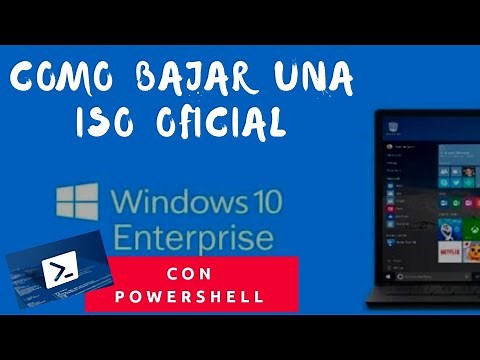 Como descargar ISO oficial de Windows 10 Enterprise con Powershell