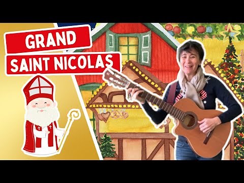 Grand Saint Nicolas | Chanson de Noël