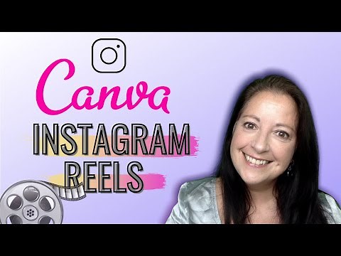 Create Instagram Reels in Canva (using Video and Pictures!)