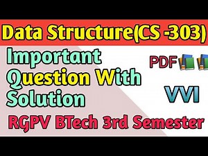 Data Structure Important Question 2023 || RGPV BTech 3rd Semester | Data Structure Question