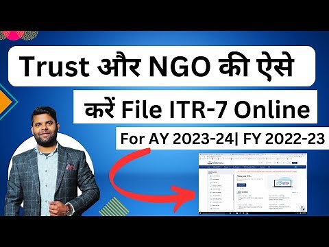 How to file ITR-7 for Trust or NGO for AY 2023-24 and FY 2022-23 | How To file Trust and NGO ITR