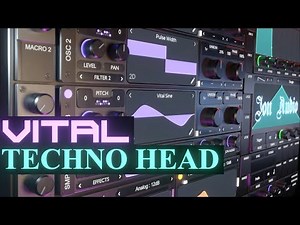Vital Techno Head Sound Design Tutorial