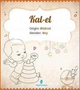 Kal-el Name Meaning, Origin, History, And Popularity