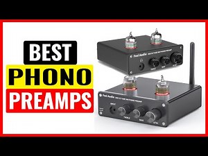 TOP 5 Best Phono Preamps 2023