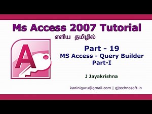 MS Access Query Builder Part 1 | kanini guru | GJ Technosoft | Tamil