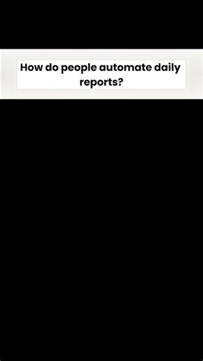 Report Automation (Part 8) 📊 #viral
