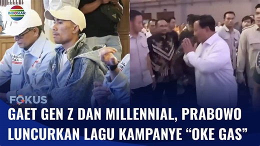 Prabowo Subianto Luncurkan Lagu Resmi Kampanye Oke Gas Prabowo Gibran | Fokus
