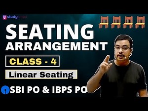 Seating Arrangements Best Methods | LINEAR | SBI PO | IBPS PO IBPS CLERK | Class 4
