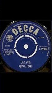 Small Faces - Hey Girl - UK Decca Records released 1966