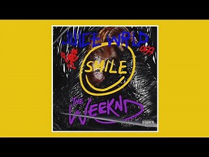 Juice WRLD & The Weeknd - Smile (Official Audio)
